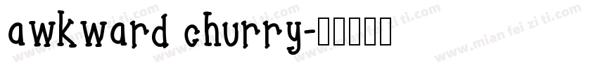 awkward churry字体转换